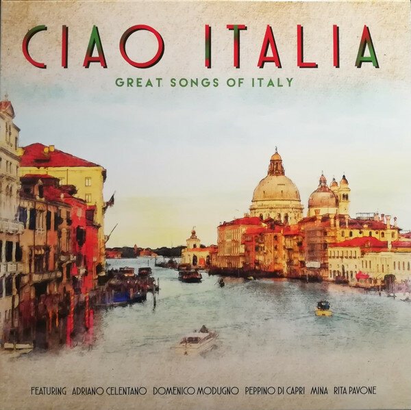 Various – Ciao Italia - Great Songs Of Italy 1LP