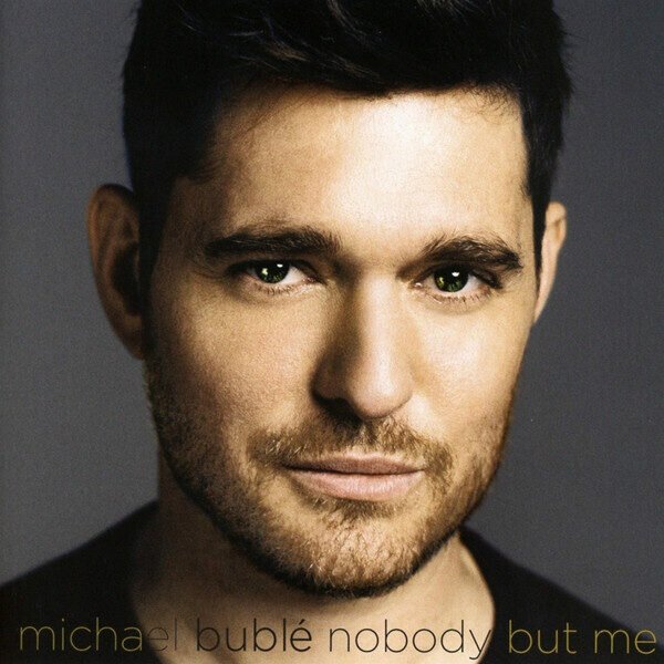 Michael Buble ‎– Nobody But Me CD