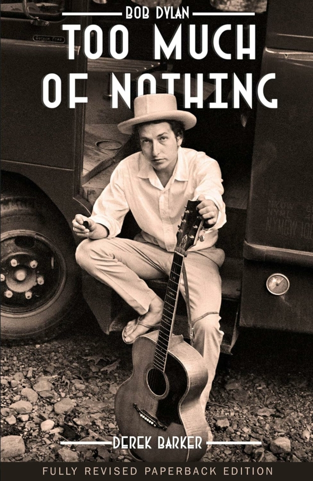 Knyga - Bob Dylan: Too Much of Nothing