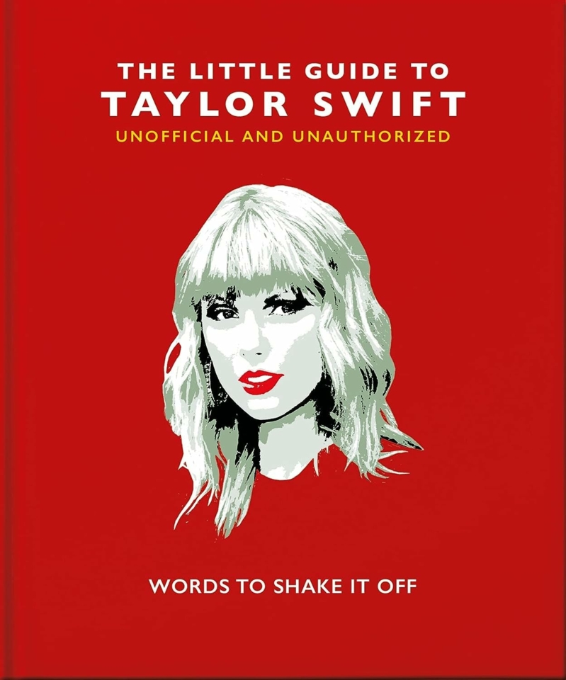 Knyga - The Little Guide to Taylor Swift: Words to Shake It Off