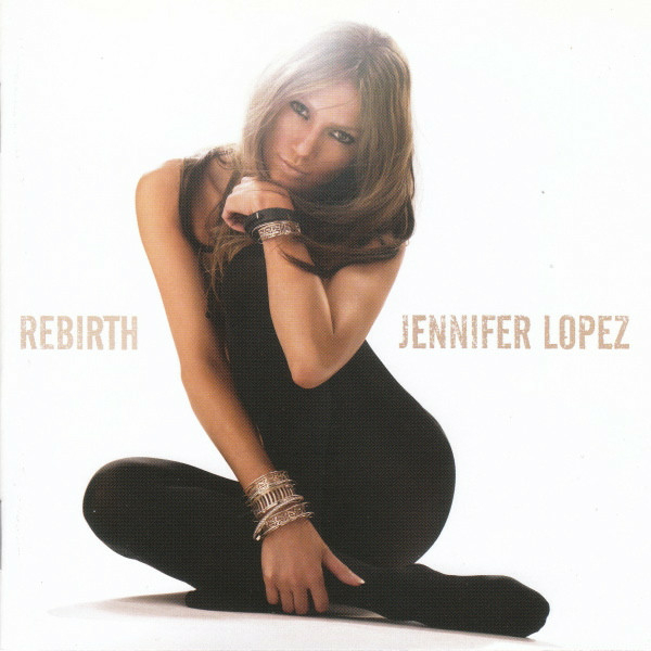 Jennifer Lopez – Rebirth CD 